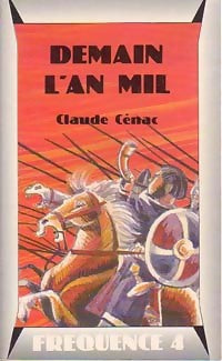 Livrenpoche : Demain l'an Mil - Claude Cénac - Livre