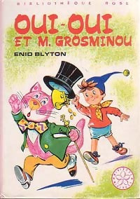 Livrenpoche : Oui-Oui et M. Grosminou - Enid Blyton - Livre