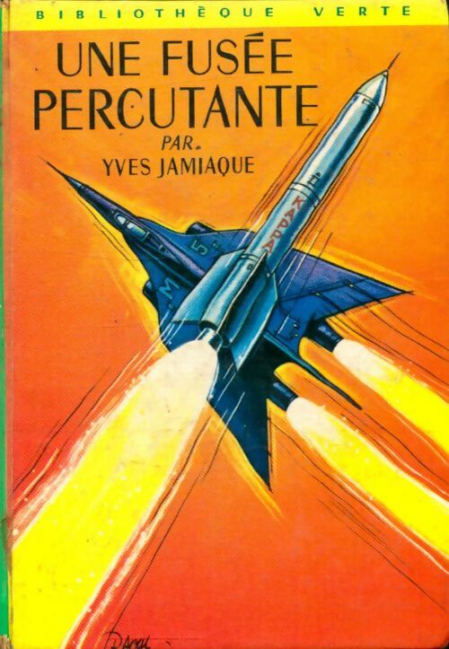 Livrenpoche : Une fusée percutante - Yves Jamiaque - Livre