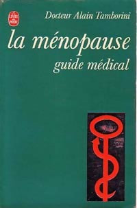 Livrenpoche : La ménopause - Dr Alain Tamborini - Livre