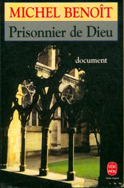 Livrenpoche : Prisonnier de Dieu - Michel Benoît - Livre