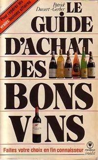 Livrenpoche : Le guide d'achat des bons vins - Patrick Dussert-Gerber - Livre