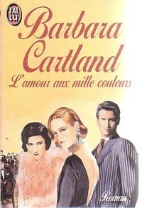 Livrenpoche : L'amour aux mille couleurs - Barbara Cartland - Livre
