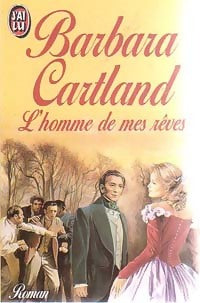 Livrenpoche : L'homme de mes rêves - Barbara Cartland - Livre