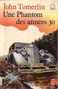 Une phantom des années 30 - John Tomerlin -  Le Livre de Poche jeunesse - Livre