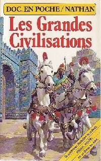 Livrenpoche : Les grandes civilisations - Anne Millard - Livre