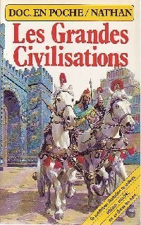 Les grandes civilisations - Anne Millard -  Doc en poche - Livre