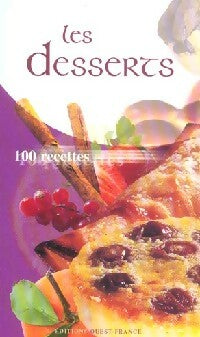 Livrenpoche : Les desserts : 100 recettes - Collectif - Livre