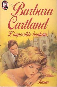 Livrenpoche : L'impossible bonheur - Barbara Cartland - Livre
