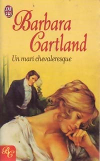 Livrenpoche : Un mari chevaleresque - Barbara Cartland - Livre