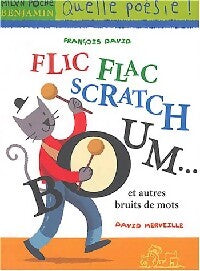 Flic-flac scratch boom... et autres bruits de mots - François David - Livre