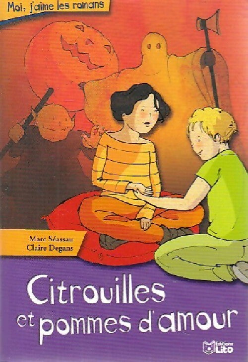 Livrenpoche : Citrouilles et pommes d'amour - Marc Séassau - Livre