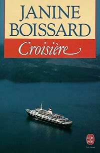 Croisière - Janine Boissard -  Le Livre de Poche - Livre