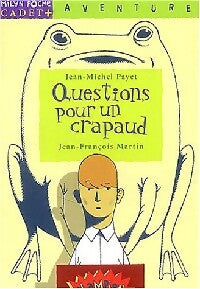 Livrenpoche : Questions pour un crapaud - Jean-Michel Payet - Livre