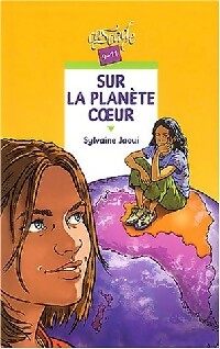 Livrenpoche : Sur la planète coeur - Sylvaine Jaoui - Livre