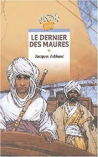 Livrenpoche : Le dernier des maures - Jacques Asklund - Livre