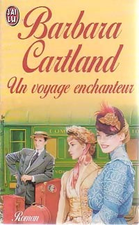 Un voyage enchanteur - Barbara Cartland - Livre