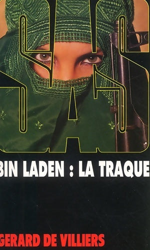 Bin Laden : la traque - Gérard De Villiers -  SAS - Livre