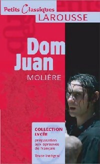 Dom Juan - Molière -  Petits Classiques Larousse - Livre