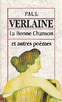 Livrenpoche : La bonne chanson et autres poèmes - Paul Verlaine - Livre