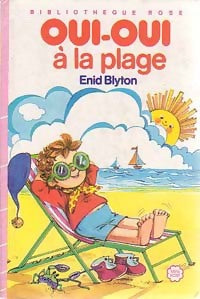 Oui-Oui à la plage - Enid Blyton - Livre