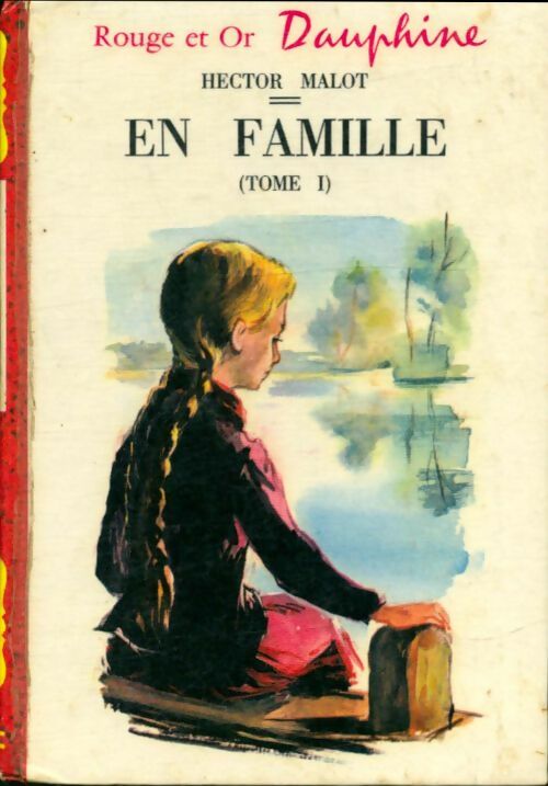 Livrenpoche : En famille Tome I - Hector Malot - Livre