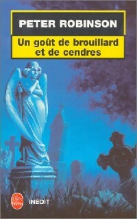Livrenpoche : Un goût de brouillard et de cendres - Peter Robinson - Livre