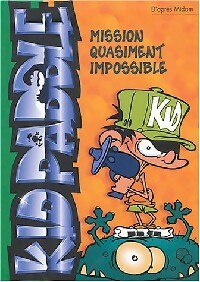 Livrenpoche : Kid Paddle Tome I : Mission quasiment impossible - Midam - Livre