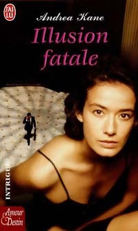 Livrenpoche : Illusion fatale - Andrea Kane - Livre