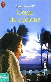 Livrenpoche : Coeur de cyclone - Eva Moretti - Livre
