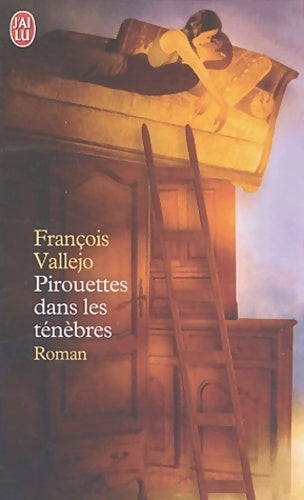 Livrenpoche : Pirouettes dans les ténèbres - François Vallejo - Livre