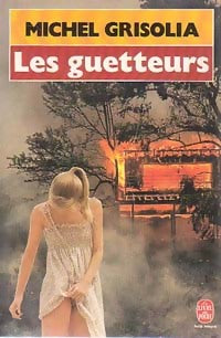 Livrenpoche : Les guetteurs - Michel Grisolia - Livre