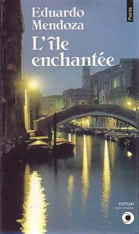 Livrenpoche : L'île enchantée - Eduardo Mendoza - Livre