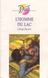 Livrenpoche : L'homme du lac - Cheryl Durant - Livre