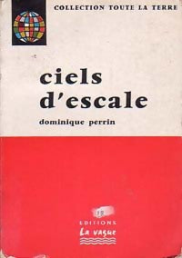 Livrenpoche : Ciels d'escale - Dominique Perrin - Livre