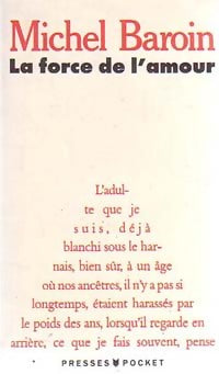 Livrenpoche : La force de l'amour - Michel Baroin - Livre