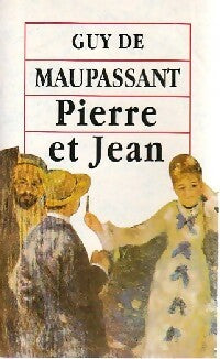 Livrenpoche : Pierre et Jean - Guy De Maupassant - Livre