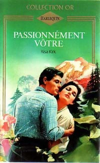 Livrenpoche : Passionnément vôtre - Risa Kirk - Livre