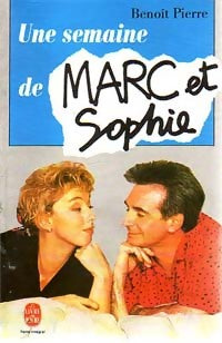 Livrenpoche : Une semaine de Marc et Sophie - Pierre Benoit - Livre