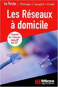 Livrenpoche : Les réseaux à domicile - Ecoms - Livre