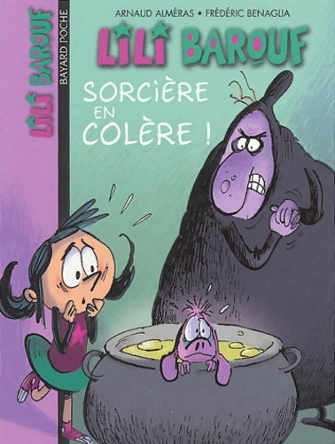 Livrenpoche : Sorcière en colère ! - Arnaud Alméras - Livre