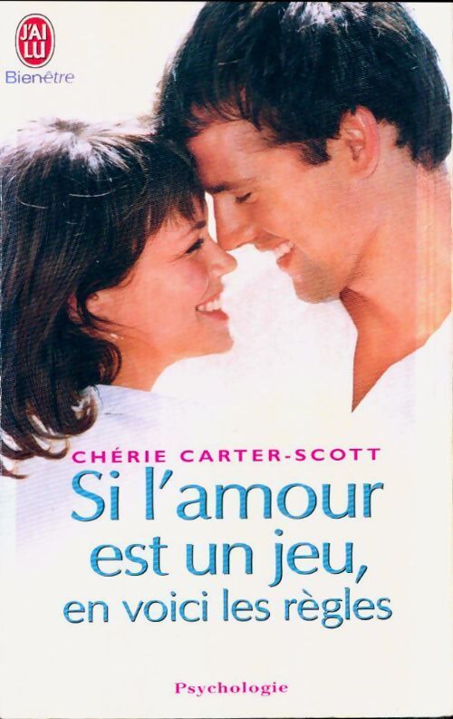 Livrenpoche : Si l'amour est un jeu, en voici les règles - Chérie Carter-Scott - Livre