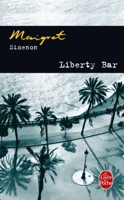 Livrenpoche : Liberty bar - Georges Simenon - Livre