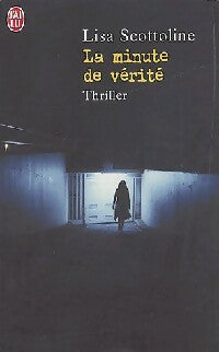 Livrenpoche : La minute de vérité - Lisa Scottoline - Livre