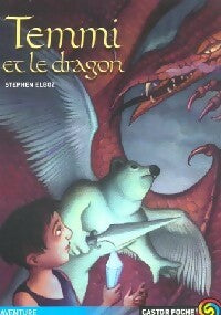 Livrenpoche : Temmi et le dragon - Stefen Elboz - Livre