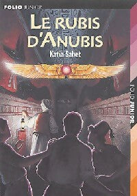 Livrenpoche : Les sortilèges du Nil Tome III : Le rubis d'Anubis - Katia Sabet - Livre