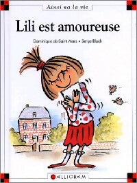 Livrenpoche : Lili est amoureuse - Dominique De Saint Mars - Livre