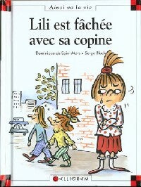 Livrenpoche : Lili est fâchée avec sa copine - Dominique De Saint Mars - Livre