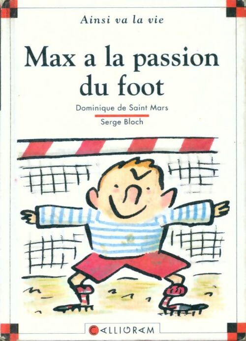 Livrenpoche : Max a la passion du foot - Dominique De Saint Mars - Livre