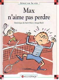 Livrenpoche : Max n'aime pas perdre - Dominique De Saint Mars - Livre